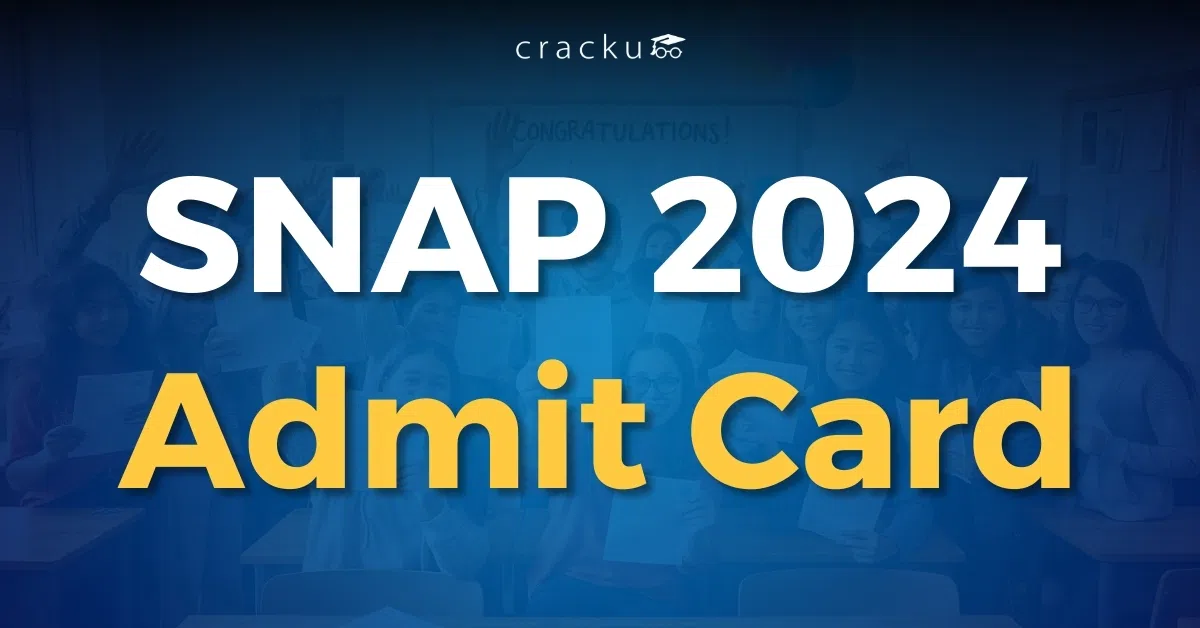 SNAP Admit Card 2024, Download 1, 2  & 3 Tests Admit card