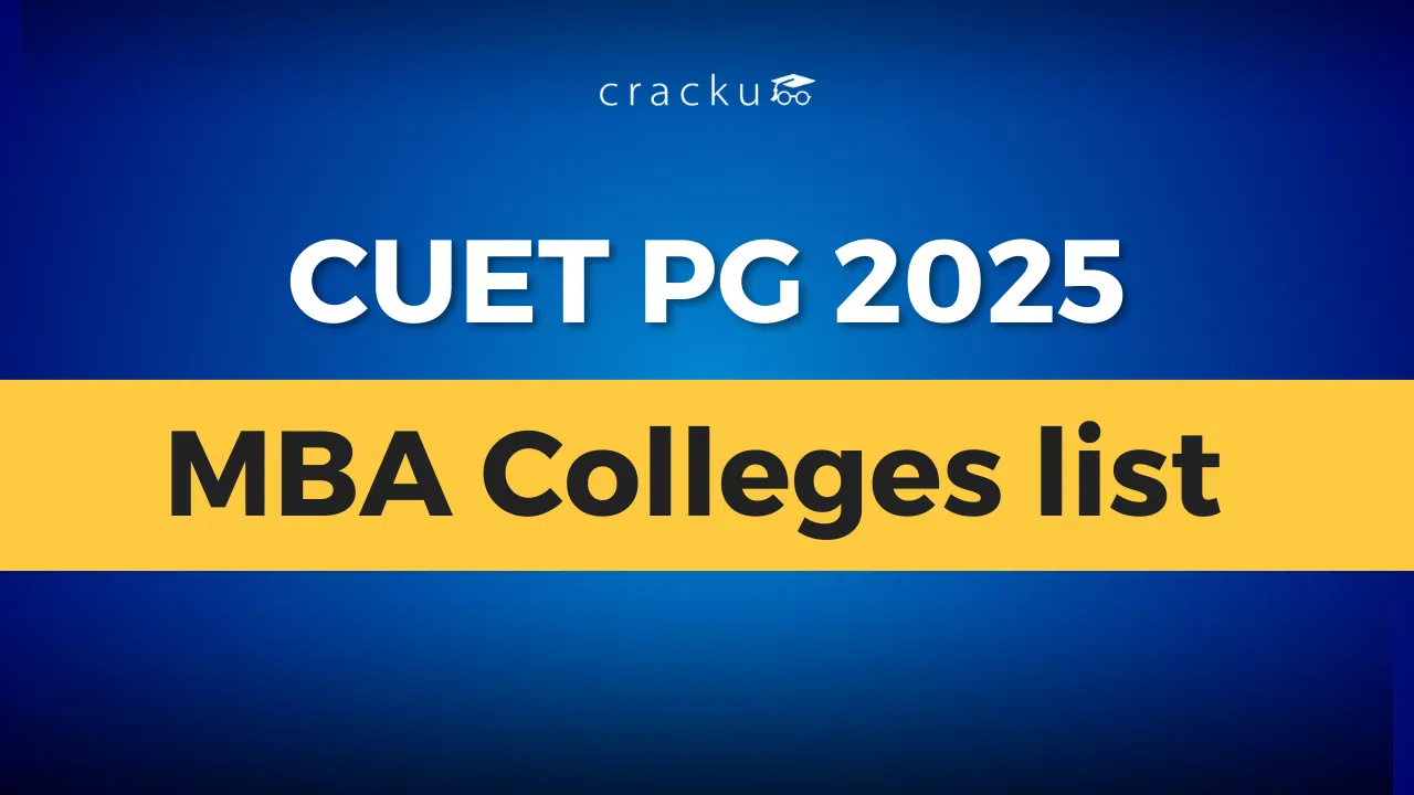 CUET PG MBA Colleges List 2025, University, Placements, Fees