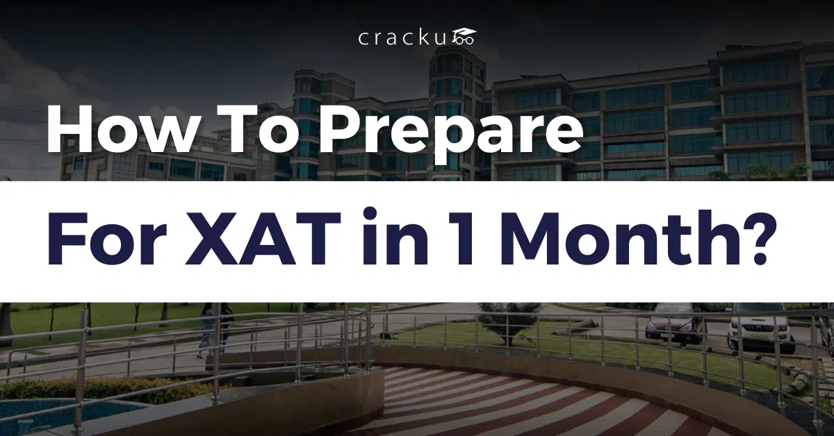 How to prepare for XAT in 1 Month? Strategy, Tips & Tricks image