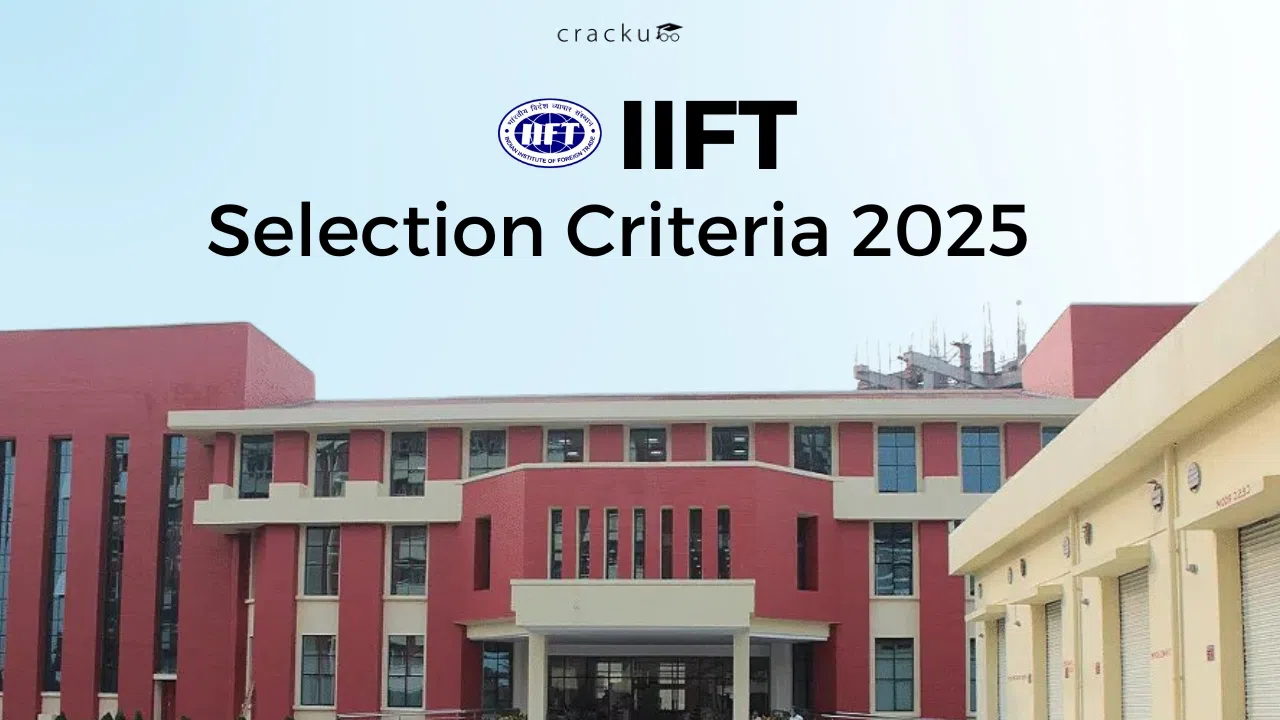 IIFT Selection Criteria 2025, Selection Process, Brochure PDF image