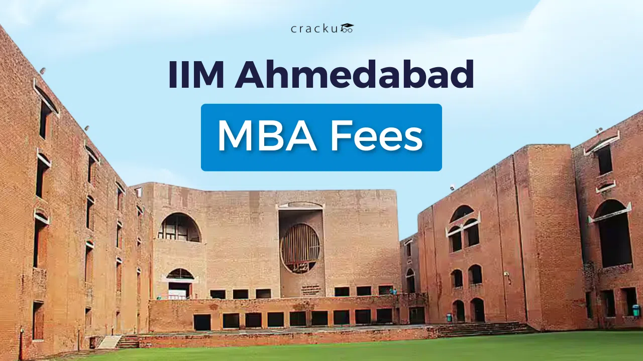 IIM Ahmedabad MBA Fees 2025, Fee Structure, Scholarships