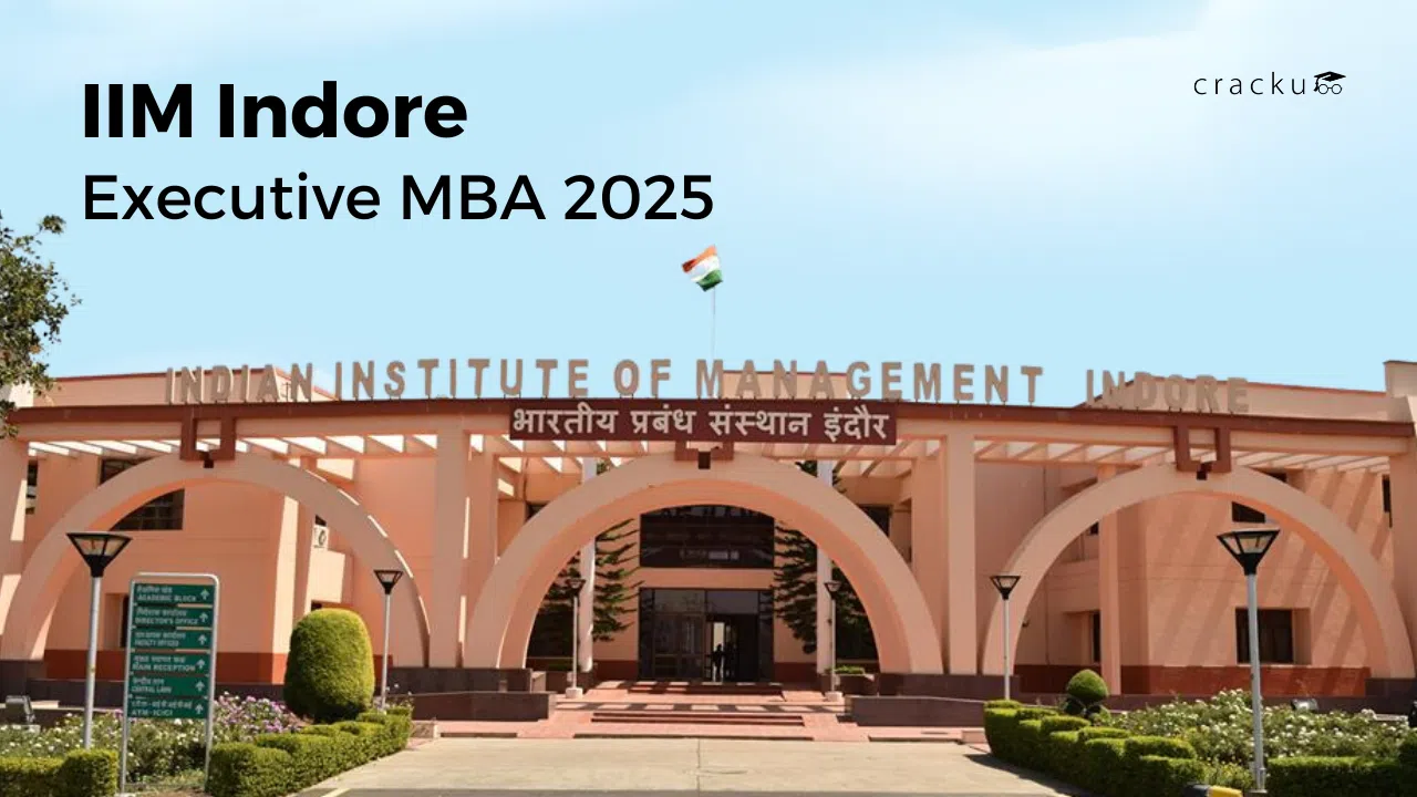 IIM Indore Executive MBA 2025, Dates, Admission Process, Fees