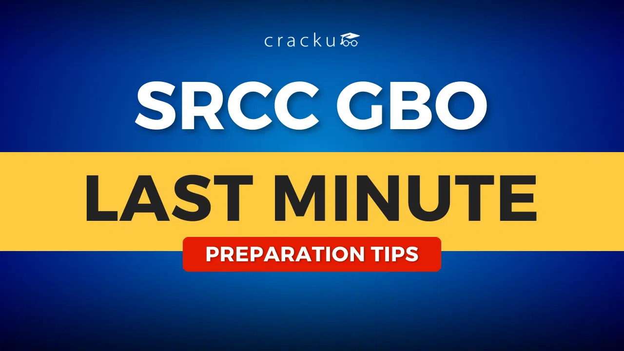 SRCC GBO 2025 Last Minute Preparation Tips, Exam Day Instructions