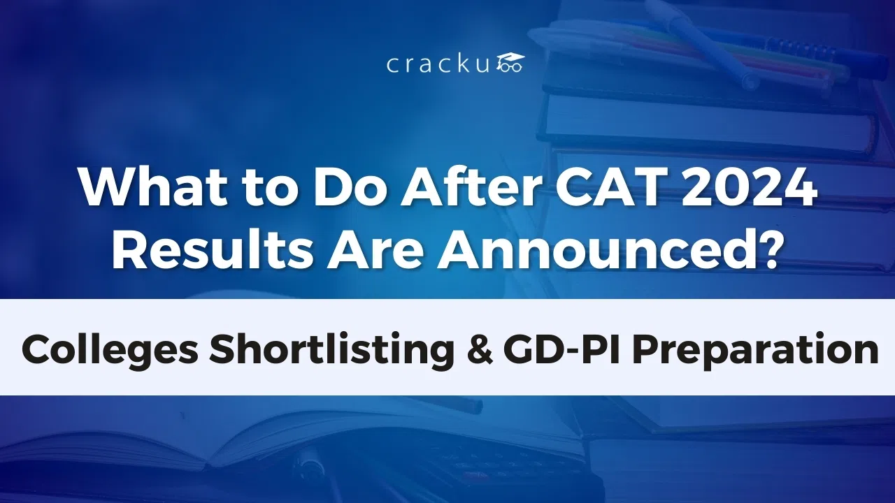 What to Do After CAT 2024 Results Are Announced? Check Now image