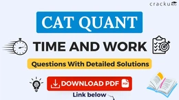 Top CAT Quant Time and Work Questions PDF