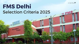 FMS Delhi Selection Criteria 2025, Cut off, Shortlisting Process