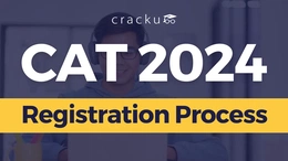 CAT Registration 2024, Application Form, Dates, Documents