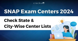 SNAP Exam Centers 2024, Check State & City-Wise Center List