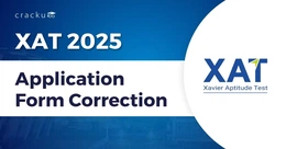 XAT Application Form Correction 2025, Last Date & Process