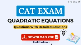 Top CAT Quadratic Equations Questions PDF