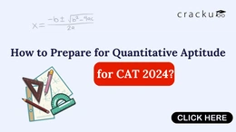 How to Prepare for Quantitative Aptitude for CAT 2024?