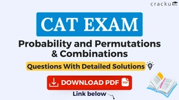 Top CAT Probability and Permutations & Combinations Questions PDF