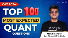 Top 100 CAT 2024 Quant Questions (Most Expected)