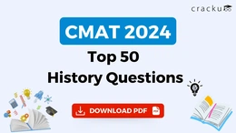 Top 50 History Questions for CMAT 2024 [PDF]