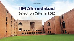 IIM Ahmedabad Selection Criteria 2025 PDF, Admission Process