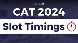 CAT Slot Timings 2024, Reporting Time & Entry Closing Time