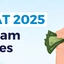 CAT Exam Fees 2025, Registration, Application Fee, Refund Policy