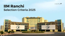 IIM Ranchi Selection Criteria 2025, Download Brochure PDF